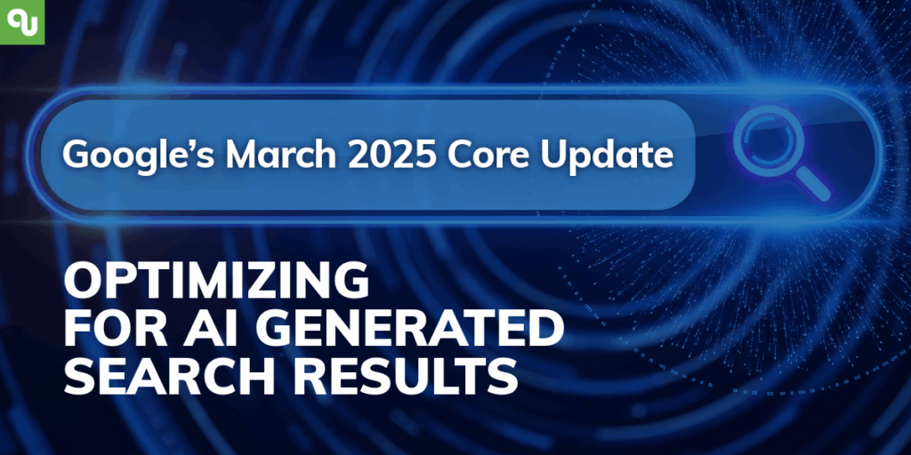 Google's March 2025 Core Update